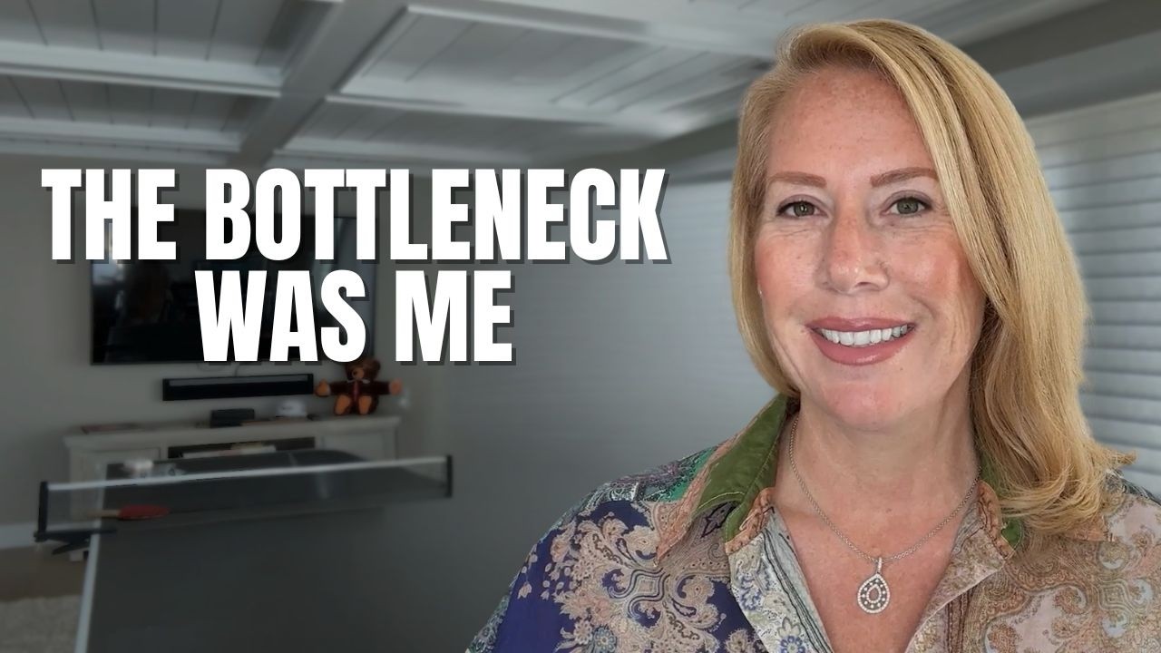 Why You’re the Bottleneck in Your Own Business
