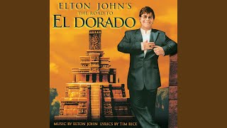 El Dorado (From &quot;The Road To El Dorado&quot; Soundtrack)