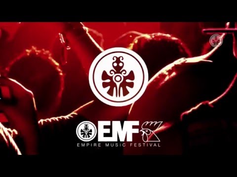 EMPIRE MUSIC FESTIVAL / EMF 2016 / BURNS, SKRILLEX, YELLOW CLAW, TONY DIZE