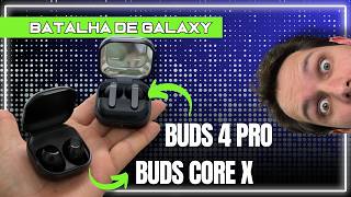 Galaxy Buds Core vs Buds 4 Pro: vale pagar a diferença?