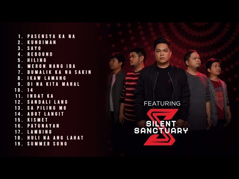 Best of Silent Sanctuary OPM Love Songs 2023 (Complete & Updated Greatest Hits) | Non Stop Playlist