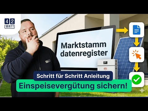 PV Anlage & Batteriespeicher Einspeisevergütung: Marktstammdatenregister Tutorial/Registrierung