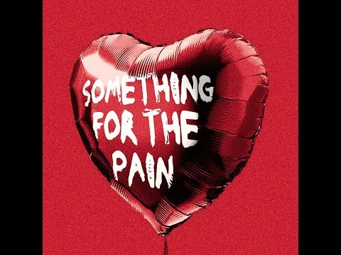 Video thumbnail for Something For The Pain