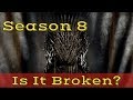 Season 8 Is It Broken