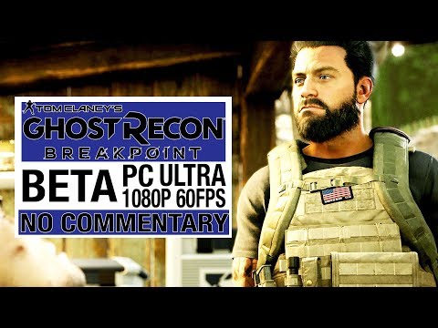 GHOST RECON BREAKPOINT (Beta) PC Gameplay Walkthrough Ultra Settings [Breakpoint PC Gameplay]