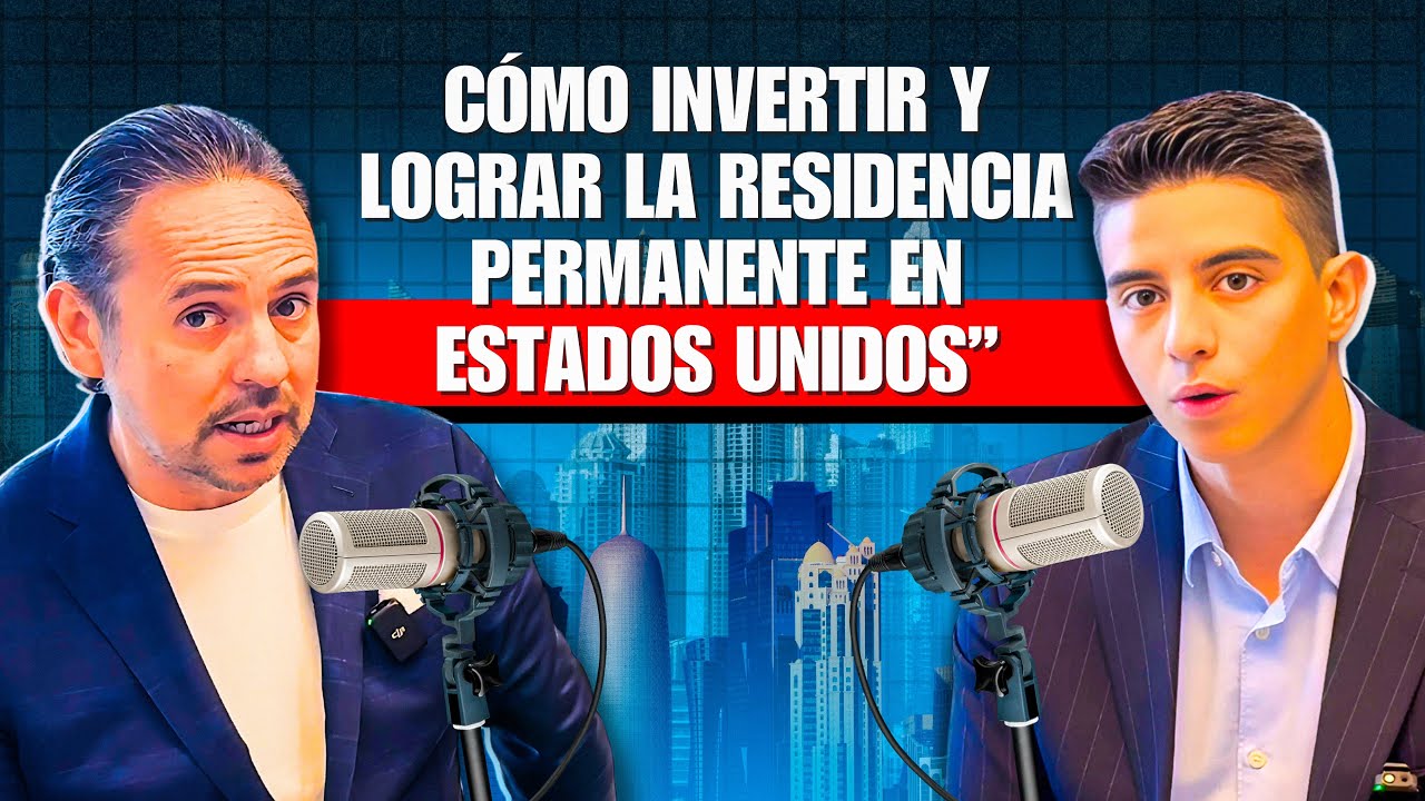 Cómo Invertir y Lograr la Residencia Permanente en Estados Unidos