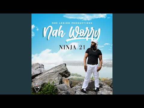 Nah Worry