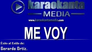 Karaokanta - Gerardo Ortiz - Me voy
