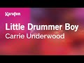 Little Drummer Boy Carrie Underwood Karaoke Version KaraFun