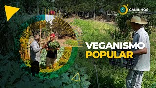 Caminhos da Reportagem | Veganismo Popular