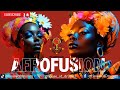 AFROFUSION MIX 2024 🎶 | Soulful Vibes to Elevate Your Spirit | Afro Deep House Mix Dahouda Deejay🔥🚀