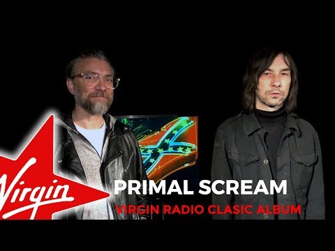 Virgin Radio Classic Album - Primal Scream - Give Out But Don't Give Up