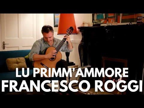 Lu Primm'Ammore by Francesco Roggi. Matthew McAllister (Guitar).