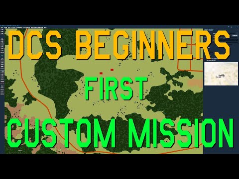 DCS Beginners Guide: Your First Custom Mission