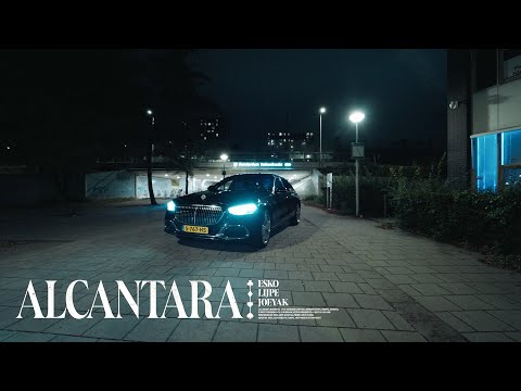 Esko, Lijpe, JoeyAK - Alcantara (prod. Gubes)