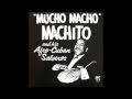 Machito & His Afro-Cubans - Mambo a la Savoy