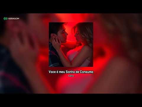 Voce é meu sonho de consumo