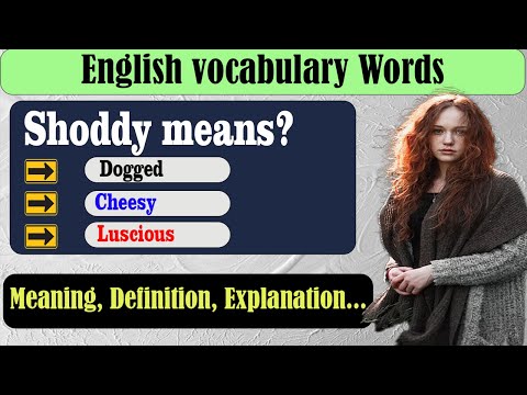 What does Shoddy mean? | What is Shoddy ? | Shoddy meaning in English | English Grammar