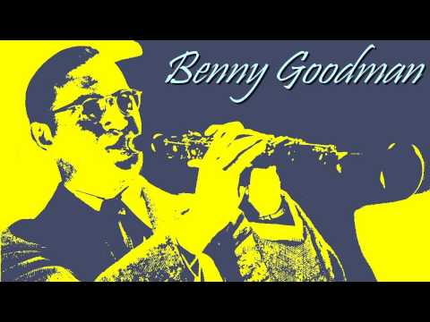 Benny Goodman - Bugle call rag