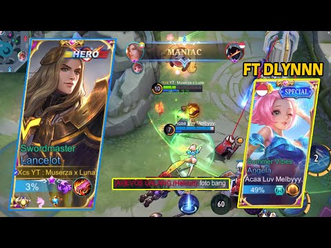 LANCELOT + ANGELA = MANIAC ?! COMBO DUO STRONG WITH DLYNNN !! DUO VS EVERYBODY ?! - MLBB