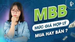 Quý 1/2025 bứt phá – Mức giá nào cho cổ phiếu MBB?