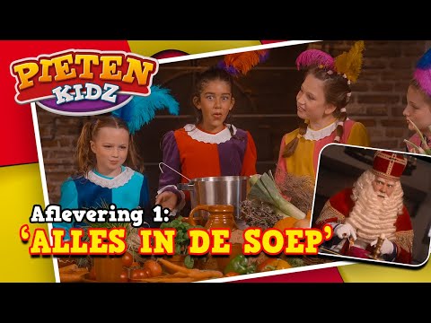 Pietenkidz & Sinterklaas: Alles in de soep | Spannende Sinterklaasserie