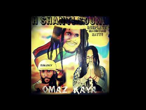 TIWONY - OMAZ KAYA DUBPLATE MAURITIAN NATTY DREAD