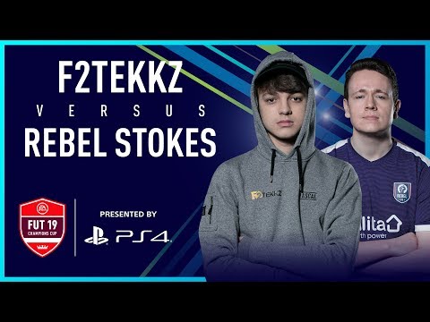 F2Tekkz vs Rebel Stokes | FUT Champions Cup April 2019