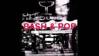 Bash and Pop - "Tiny Pieces"