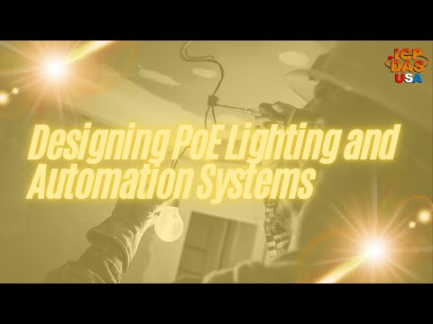 Designing PoE Lighting and Automation Systems
