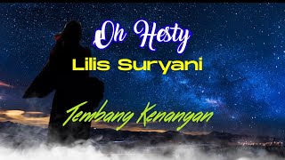 Download lagu Oh Hesty. with lyrics Lilis Suryani. #tembangkenanganterbaik mp3 Download lagu Oh Hesty. with lyrics Lilis Suryani. #tembangkenanganterbaik mp3