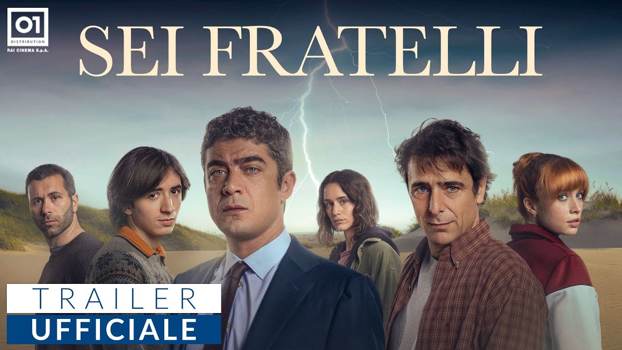 Sei Fratelli – Il trailer ufficiale italiano
