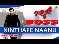 Ninthare Naanu Boss Movie Shankar Mahadevan Harikrishna Darshan Navya Jhankar Music