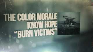 The Color Morale - Burn Victims