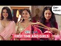 FilterCopy First Time And Girls Ft Tanya Sharma Pratibha Sharma