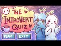 QUIZ Are You A Genuine Introvert Animated By Evelvaii