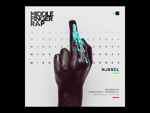 Pee Gee'z feat. Confucious & Rhamsis Ali - Middle Finger Rap