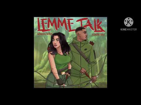 Miraa May - Lemme Talk ft. Louis Rei [Clean Version]