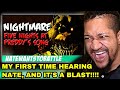 Reaction To NateWantsToBattle Nightmare FNaF LYRIC VIDEO FNaF Song