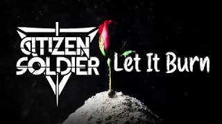 ♪ Citizen Soldier - "Let It Burn" PL