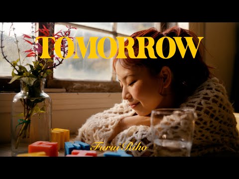 Furui Riho - Tomorrow (Official Music Video)