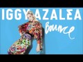 Iggy Azalea - Bounce (Official Instrumental)