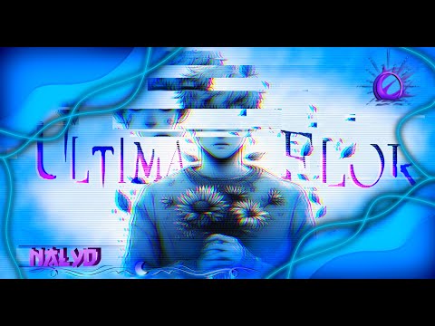 2. Última Flor - Nalyd