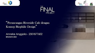 Perancangan Riverside Cafe dengan Konsep Biophilic Design