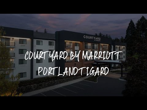 Courtyard by Marriott Portland Tigard Review - Tigard , United States of America