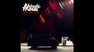 Midnight Motel - Wasted Time video