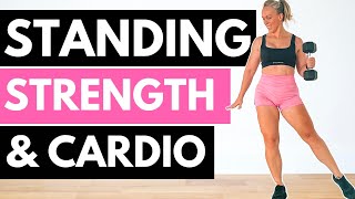 Standing Strength & Cardio Workout | Sculpt & Sweat with Weights