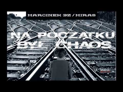 Marcinek 3Z & Miras : " Gramatura gniewu " Prod.: Wowo