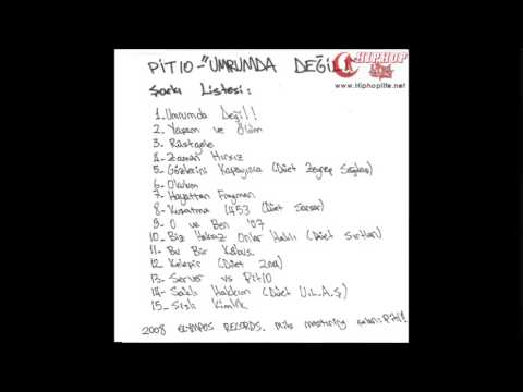 10. Pit10 - Biz Haksız Onlar Haklı (ft. Sırtlan)