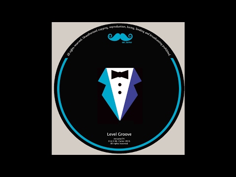 Level Groove - Come on guys (MRCARTER 74)